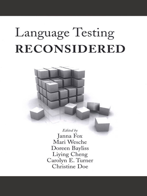 Title details for Language Testing Reconsidered by Janna Fox - Available